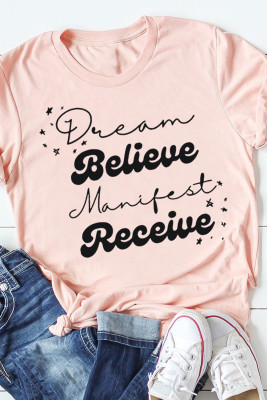 Pink Dream Believe Manifest Receive Casual Graphic Tee