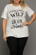 White Casual Strong Women Letter and Bloom Grapic Plus Size Tee